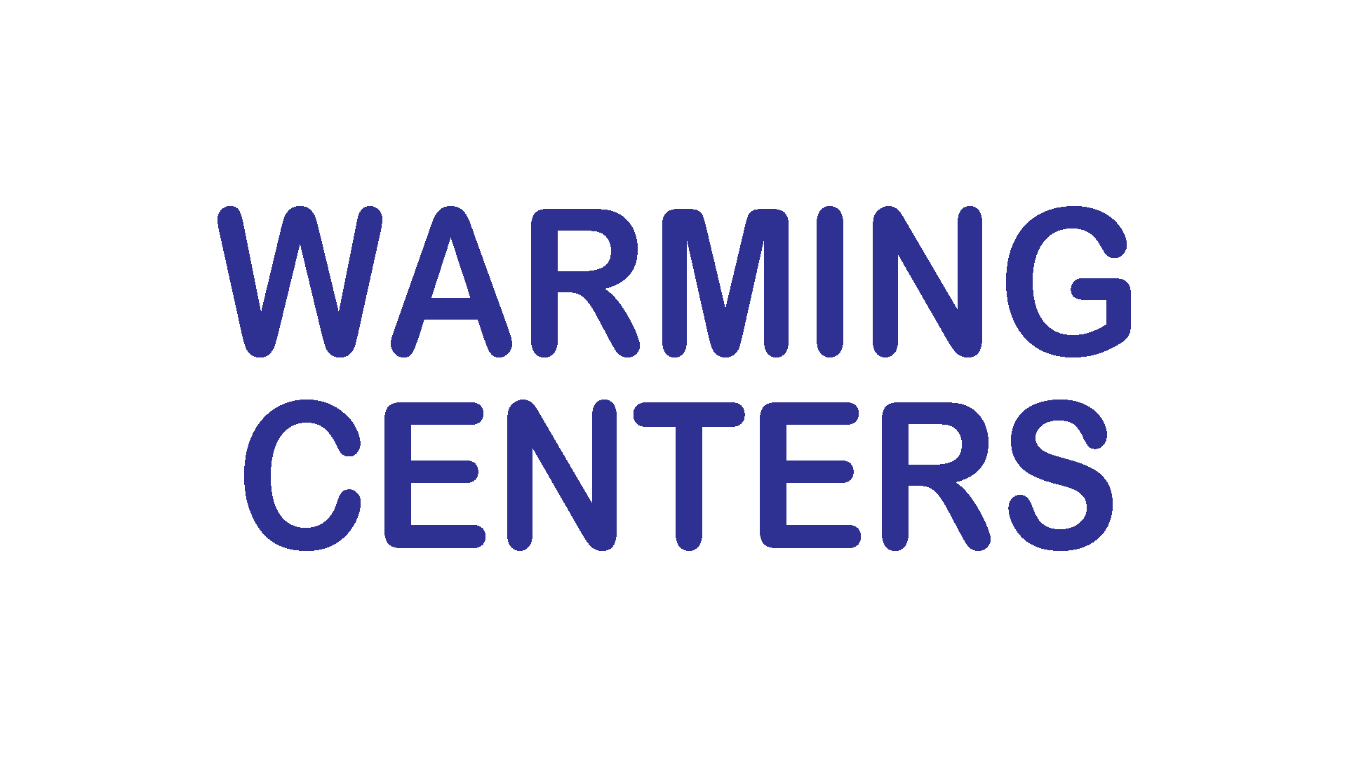 Warming and Cooling Centers