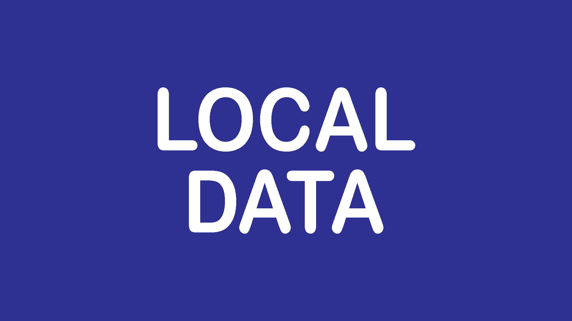 Looking for Local Data?
