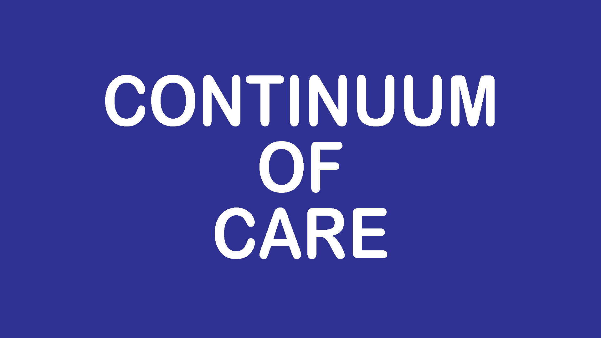 Continuum of Care